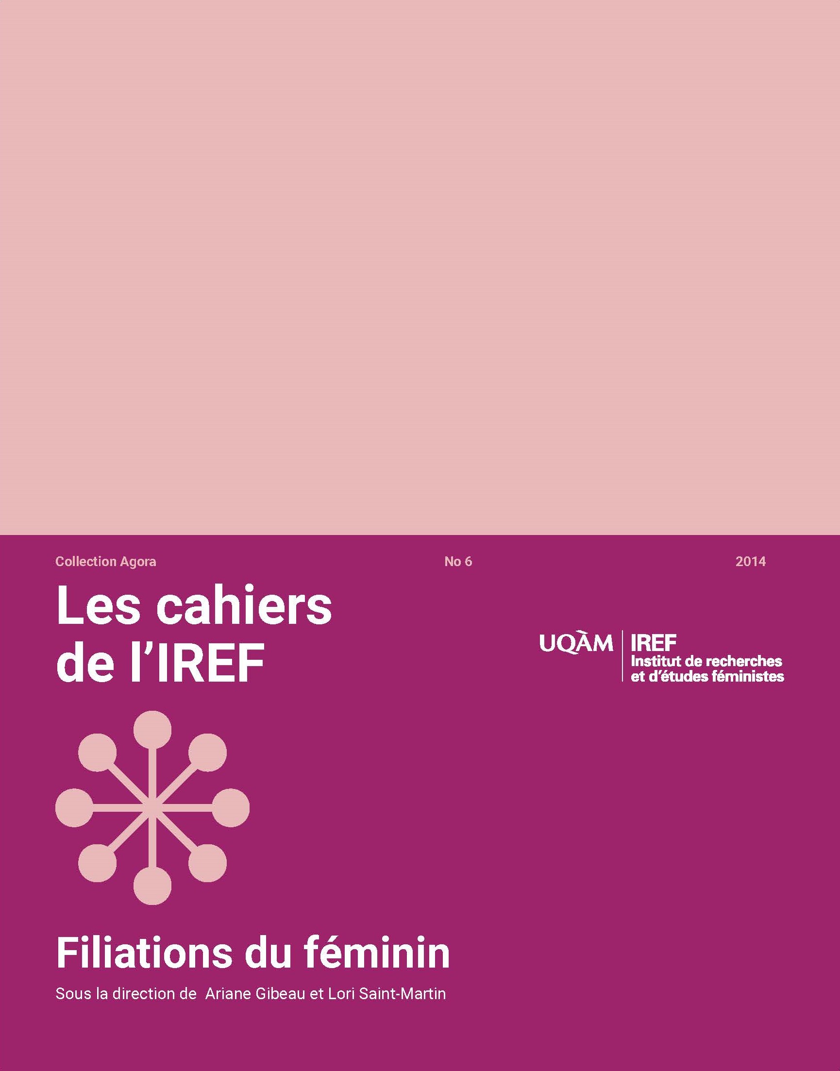 http://Cahiers%20de%20l'IREF,%20numéro%206,%202014,%20Filiations%20du%20féminin