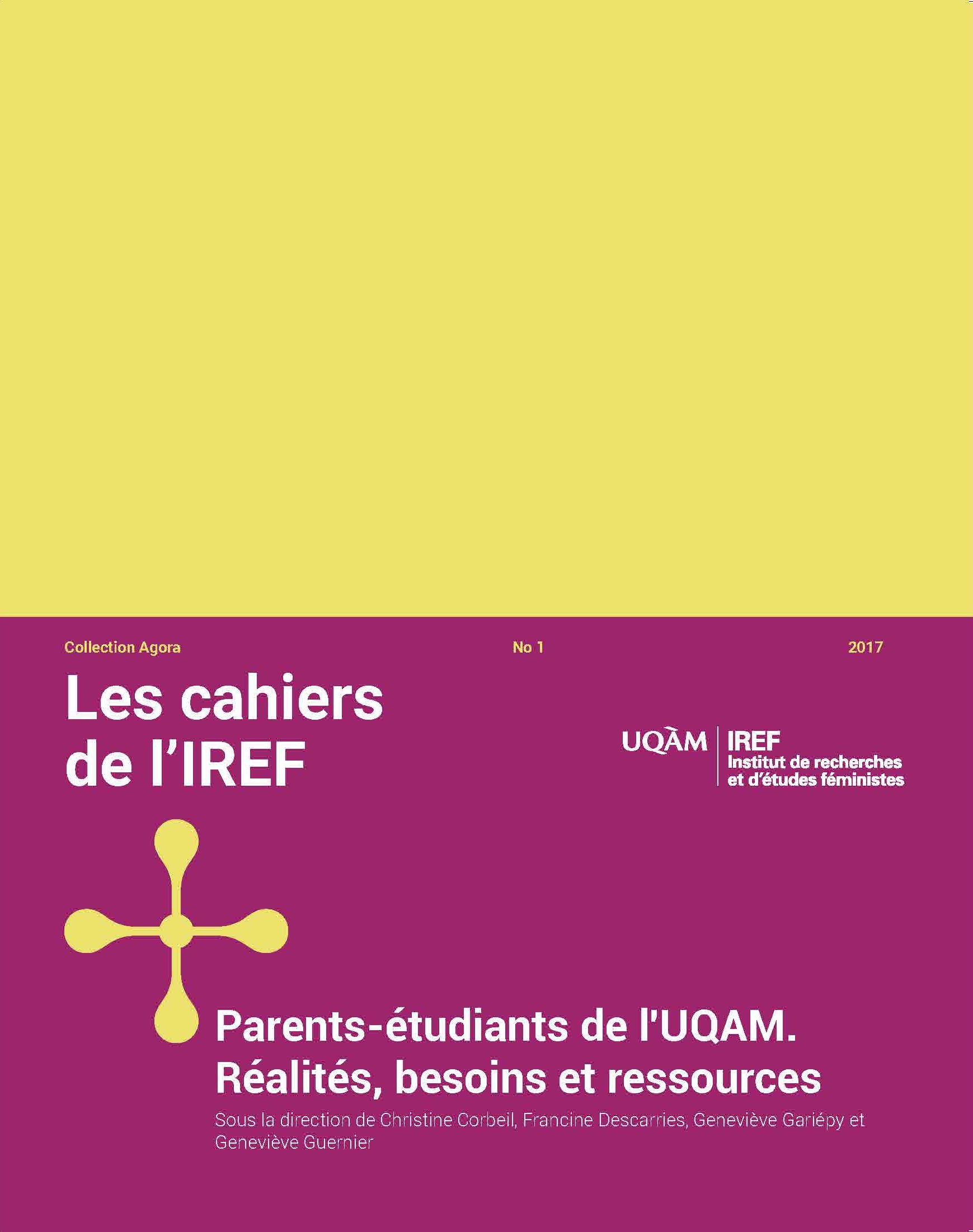 http://Cahiers%20de%20l'IREF,%20numéro%201,%202011,%20Parents-étudiants%20de%20l’UQAM.%20Réalités,%20besoins%20et%20ressources